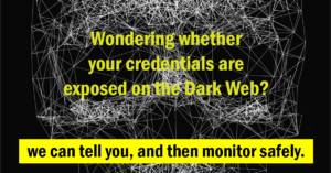 Protect yourself from the Dark Web