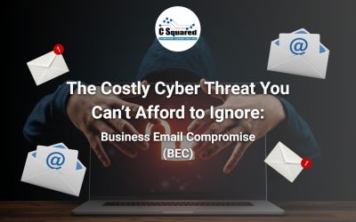 The Costly Cyber Threat You Can’t Afford to Ignore: Business Email Compromise (BEC)